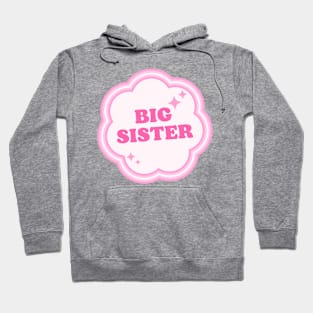 Big Sis Sisterhood Hoodie